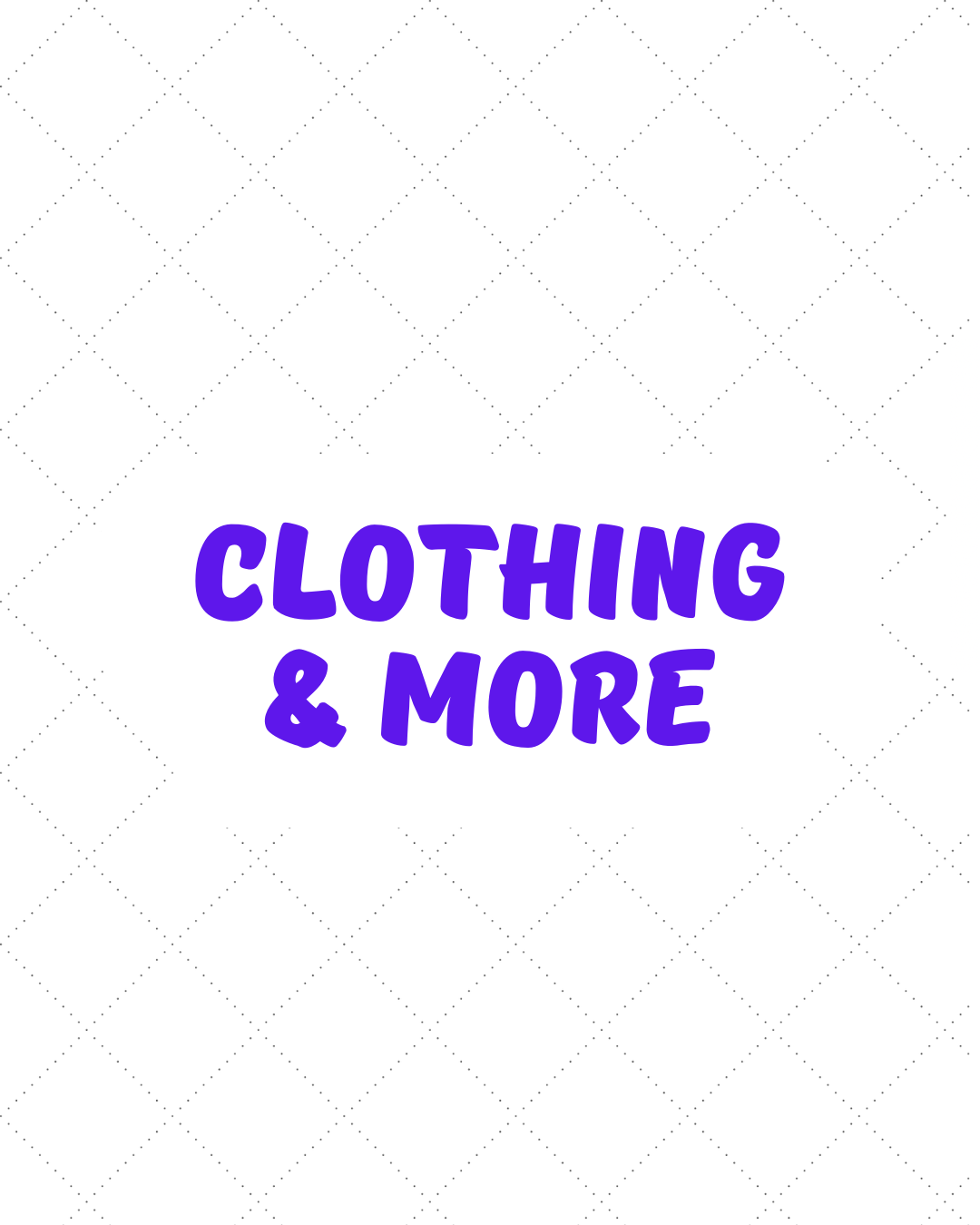 Clothing & More