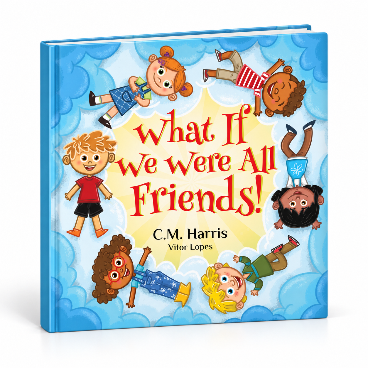What If We Were All Friends!