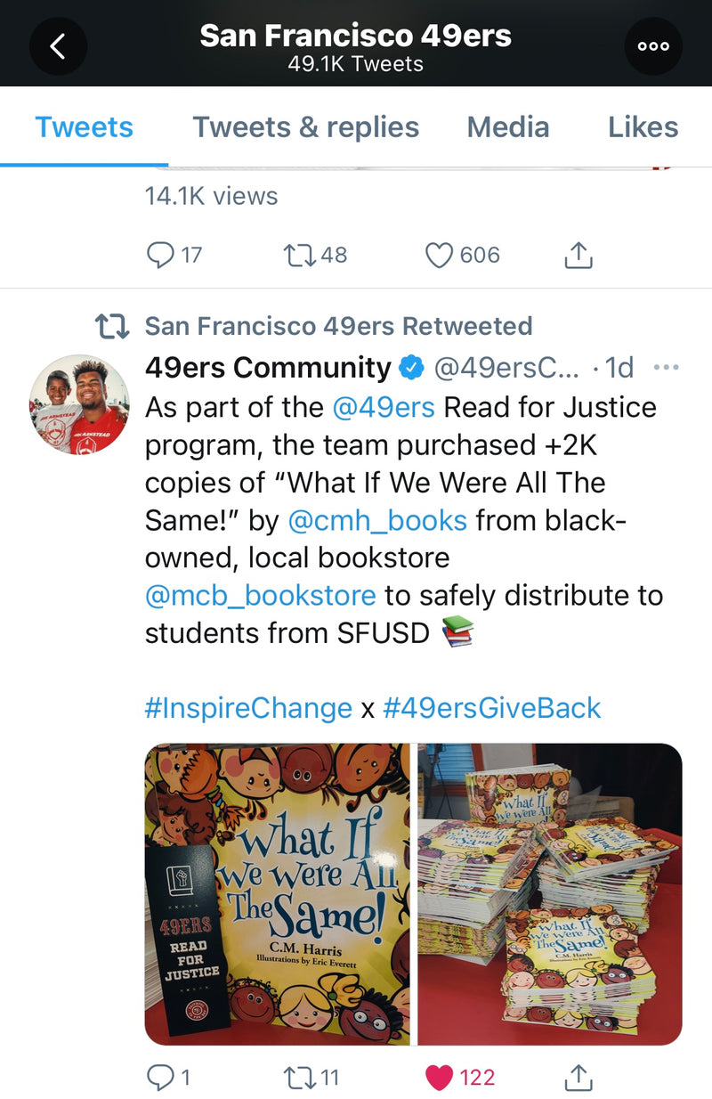 A screenshot of a Twitter post from the San Francisco 49ers Community, showing a tweet about purchasing 2K copies of the book 'What If We Were All The Same!' by CM Henris from @cmh_books and @mcb_bookstore. Below the tweet are two photos: one showing the book on a shelf, and the other showing stacks of copies of the book.