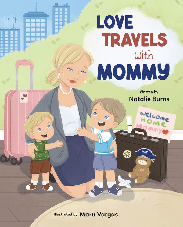 Book cover of 'Love Travels with Mommy' featuring a mother and two children with travel items.