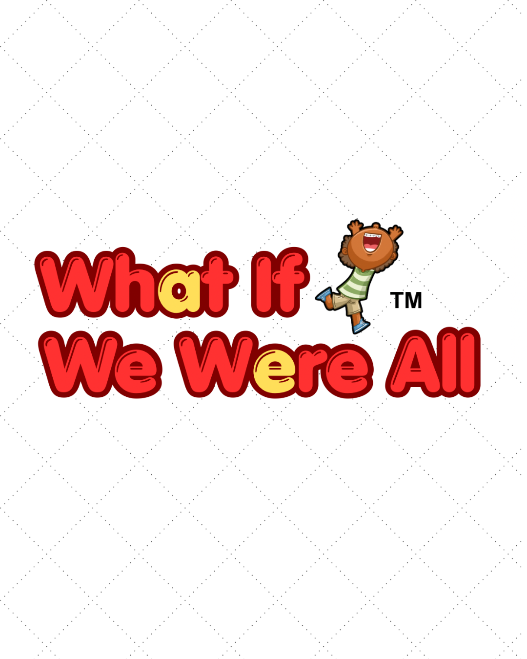 A graphic design featuring the text 'What If We Were All' in bold red letters with yellow highlights and a cartoon bear character wearing a green shirt and blue pants, set against a white background with a faint grid pattern.