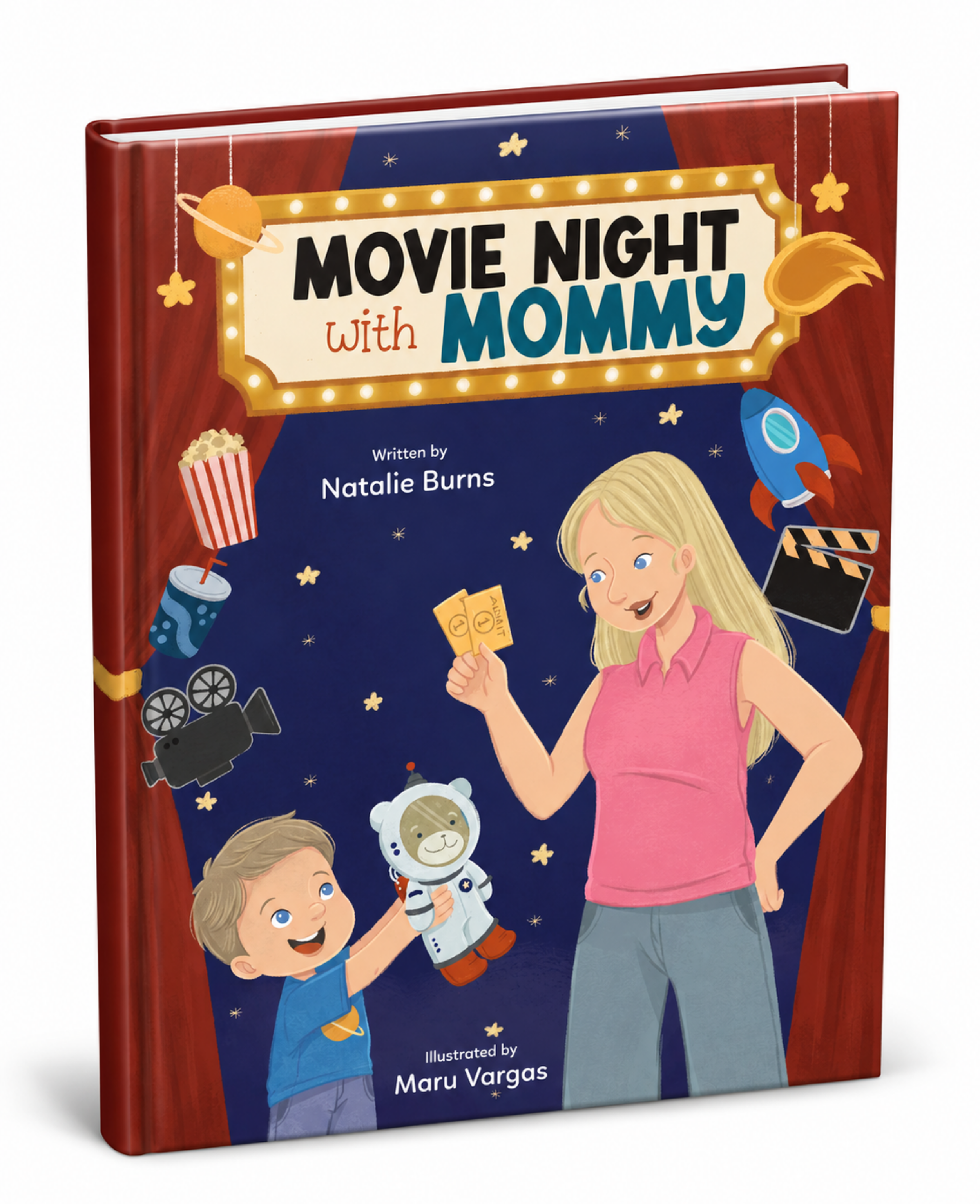 A children's hardcover book titled 'Movie Night with Mommy' by Natalie Burns, illustrated by Maru Vargas. The cover features a dark blue starry night sky background with cartoon illustrations of a woman in a pink shirt holding popcorn and ticket stubs, a boy in a blue shirt holding an astronaut toy, and various movie-themed items like a clapperboard, rocket, and popcorn bucket.